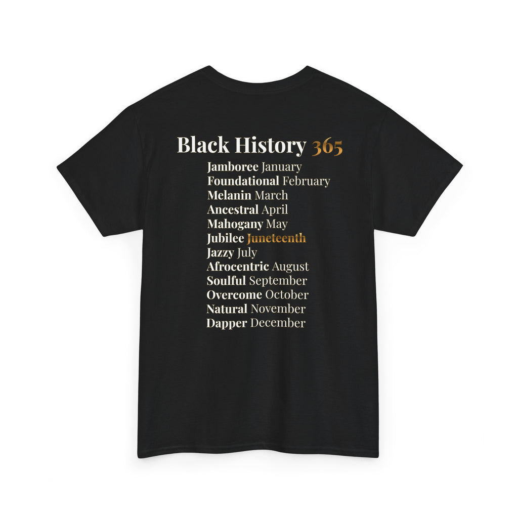 Black History 365 Tee — Signature Black History 365 Shirt (Front/Back Text)