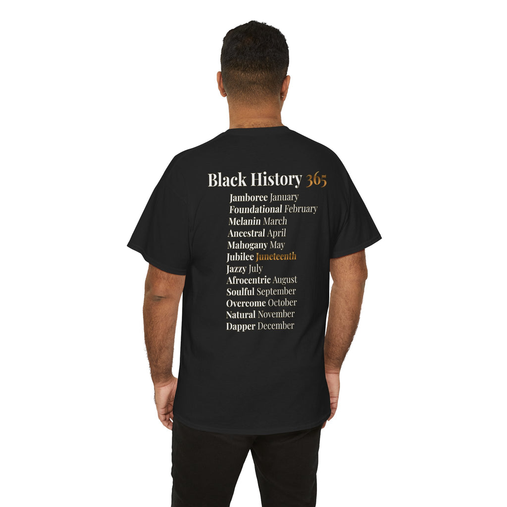 Black History 365 Tee — Signature Black History 365 Shirt (Front/Back Text)